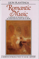 Romantic music : a history of musical style in nineteenth-century Europe /