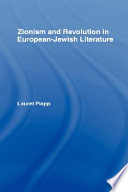 Zionism and revolution in European-Jewish literature /