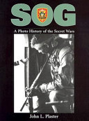 SOG : a photo history of the secret wars. /