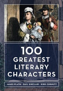 The 100 greatest literary characters /