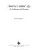 America's gilded age : its architecture and decoration /