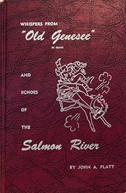 Whispers from old Genesee and echoes of the Salmon River /