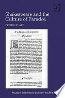 Shakespeare and the culture of paradox /