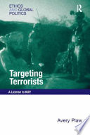 Targeting terrorists : a license to kill? /