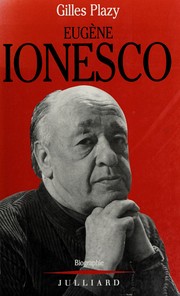 Eugène Ionesco : le rire et l'espérance : une biographie /
