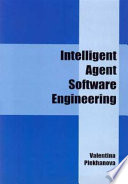 Intelligent agent software engineering /