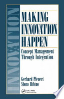 Making innovation happen : concept management through integration /