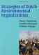 Strategies of Dutch environmental organizations : ozone depletion, acidification and climate change /