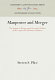 Manpower and merger : the impact of merger upon personnel policies in the carpet & furniture industries /