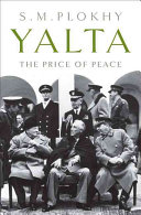 Yalta : the price of peace /