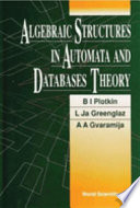 Algebraic structures in automata and databases theory /