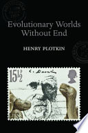 Evolutionary worlds without end /