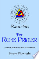 The Rune primer : a down-to-earth guide to the Runes /