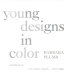 Young designs in color.