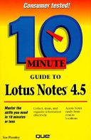 10 minute guide to Lotus Notes 4.5 /