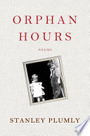 Orphan hours : poems /