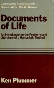 Documents of life : an introduction to the problems and literature of a humanistic method /