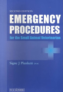 Emergency procedures for the small animal veterinarian /