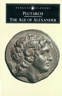 The age of Alexander : nine Greek lives /