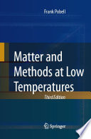 Matter and methods at low temperatures /