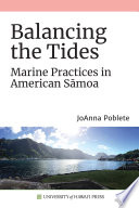 Balancing the tides : marine practices in American Sāmoa /