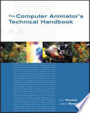 The computer animator's technical handbook /