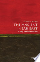 The Ancient Near East : a very short introduction /