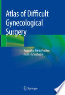 Atlas of Difficult Gynecological Surgery /