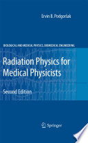 Radiation physics for medical physicists /