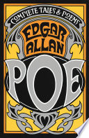 The complete tales and poems of Edgar Allan Poe.