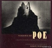 Visions of Poe : a selection of Edgar Allan Poe's stories and poems, with photographs and an introduction /