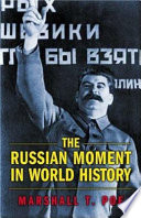 The Russian moment in world history /