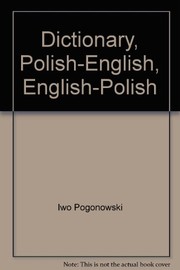 Dictionary, Polish-English, English-Polish : contemporary usage American and Polish /