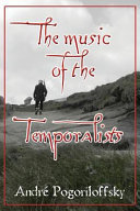 The music of the temporalists /