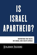 Drawing fire : investigating the accusations of apartheid in Israel  /