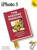 iPhoto 5 : the missing manual /