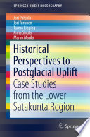 Historical Perspectives to Postglacial Uplift : Case Studies from the Lower Satakunta Region /