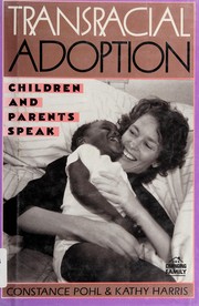 Transracial adoption : children and parents speak /