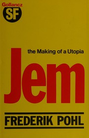 Jem : The making of a Utopia  /