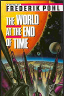 The world at the end of time /