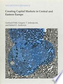 Creating capital markets in Central and Eastern Europe /