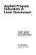 Applied program evaluation in local government /