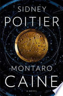 Montaro Caine : a novel /