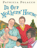 In our mothers' house /