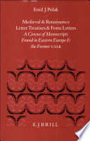 Medieval and Renaissance letter treatises and form letters : a census of manuscripts found in Eastern Europe and the former U.S.S.R. /
