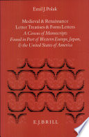 Medieval and Renaissance letter treatises and form letters : a census of manuscripts found in part of Western Europe, Japan, and the United States of America /