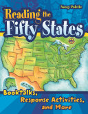 Reading the fifty states : booktalks, response activities, and more /