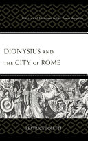 Dionysius and the city of Rome : portraits of founders in the Roman antiquities /