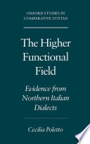 The higher functional field : evidence from northern Italian dialects /