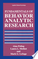 Fundamentals of behavior analytic research /